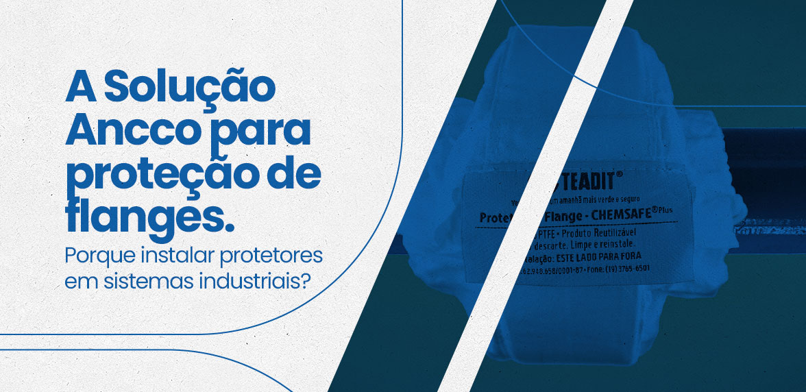 Protetores de Flange em PTFE: solução ideal para segurança operacional